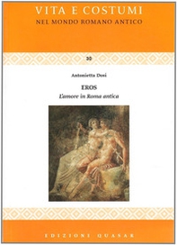 Eros. L'amore in Roma antica - Librerie.coop