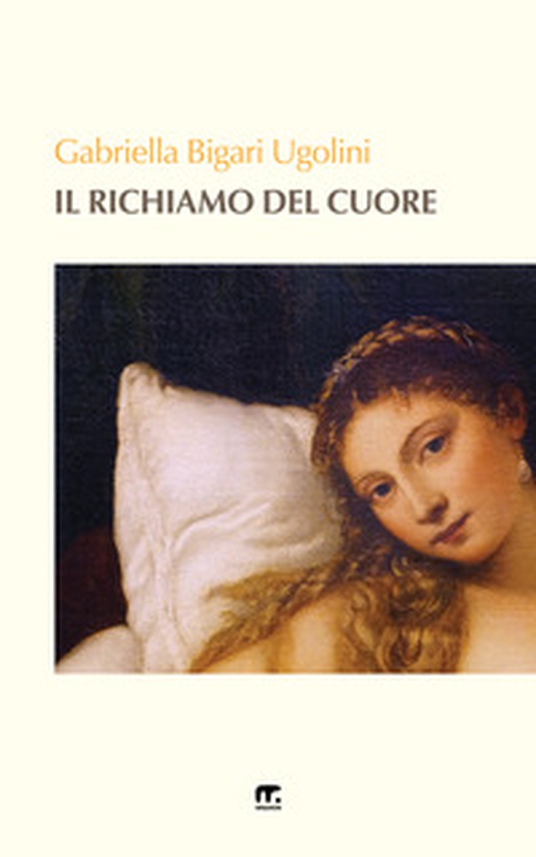Il richiamo del cuore - Librerie.coop Il richiamo del cuore - Librerie.coop