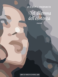 Nel dilemma dell'esistenza - Librerie.coop
