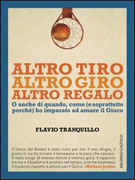 Altro tiro altro giro altro regalo. O anche di quando, come (e soprattutto) perché ho imparato ad amare il gioco - Librerie.coop Altro tiro altro giro altro regalo. O anche di quando, come (e soprattutto) perché ho imparato ad amare il gioco - Librerie.coop