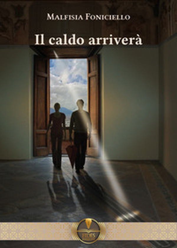 Il caldo arriverà - Librerie.coop Il caldo arriverà - Librerie.coop