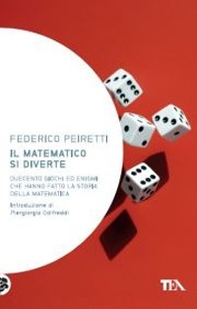 Il matematico si diverte. Duecento giochi ed enigmi che hanno fatto la storia della matematica - Librerie.coop Il matematico si diverte. Duecento giochi ed enigmi che hanno fatto la storia della matematica - Librerie.coop