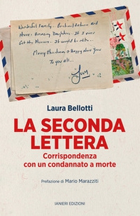La seconda lettera. Corrispondenza con un condannato a morte - Librerie.coop