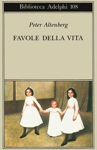 Favole della vita. Una scelta dagli scritti - Librerie.coop