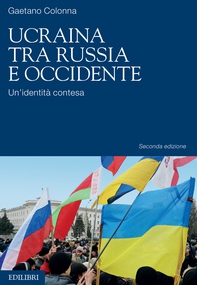 Ucraina tra Russia e Occidente - Librerie.coop