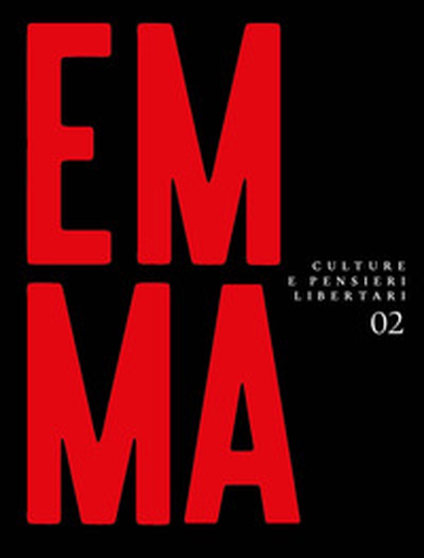 Emma. Culture e pensieri libertari - Librerie.coop Emma. Culture e pensieri libertari - Librerie.coop