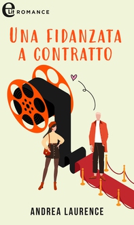 Una fidanzata a contratto - Librerie.coop