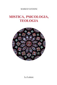 Mistica, psicologia, teologia - Librerie.coop