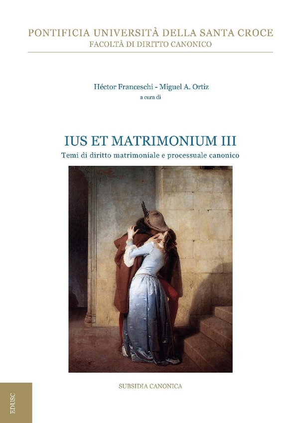 Ius et Matrimonium III - Librerie.coop Ius et Matrimonium III - Librerie.coop