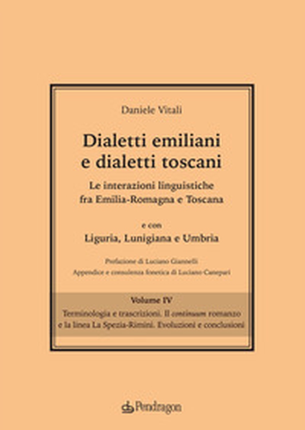 Dialetti emiliani e dialetti toscani. Dialetti emiliani e dialetti toscani. Le interazioni linguistiche fra Emilia-Romagna e Toscana e con Liguria, Lunigiana e Umbria - Vol. 4 - Librerie.coop Dialetti emiliani e dialetti toscani. Dialetti emiliani e dialetti toscani. Le interazioni linguistiche fra Emilia-Romagna e Toscana e con Liguria, Lunigiana e Umbria - Vol. 4 - Librerie.coop