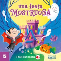 Una festa mostruosa - Librerie.coop