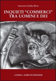 Inquieti «commerci» tra uomini e dei - Librerie.coop