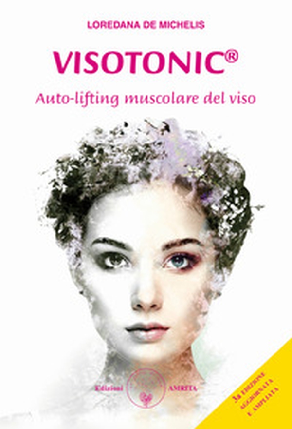 Visotonic®. Auto-lifting muscolare del viso - Librerie.coop Visotonic®. Auto-lifting muscolare del viso - Librerie.coop