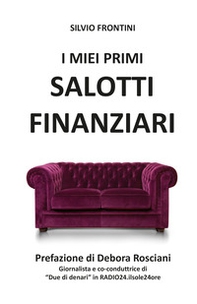 I miei primi salotti finanziari - Librerie.coop
