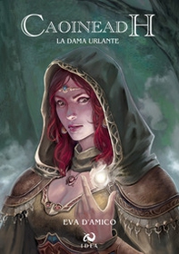 Caoineadh. La dama urlante - Librerie.coop