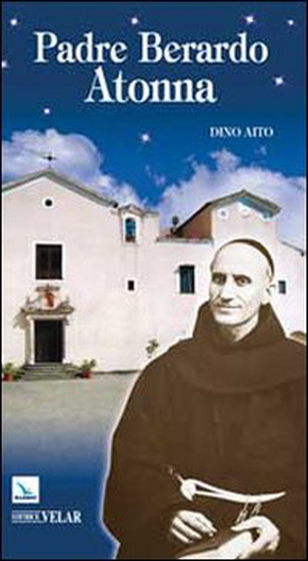 Padre Bernardo Atonna - Librerie.coop Padre Bernardo Atonna - Librerie.coop