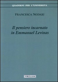 Il pensiero incarnato in Emmanuel Levinas - Librerie.coop