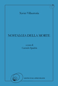 Nostalgia della morte. Ediz. italiana e spagnola - Librerie.coop