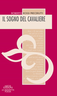 Il sogno del cavaliere - Librerie.coop