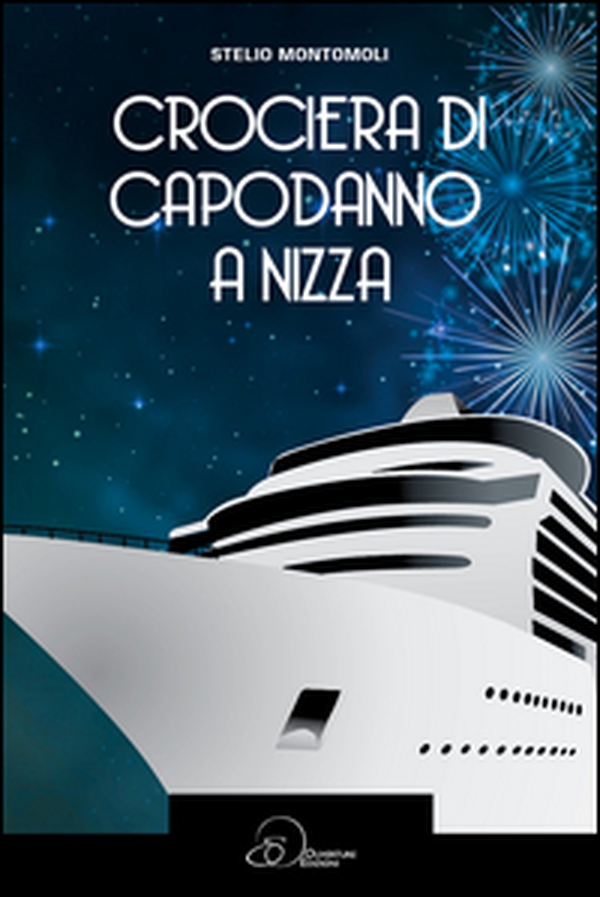 Crociera di Capodanno a Nizza - Librerie.coop Crociera di Capodanno a Nizza - Librerie.coop