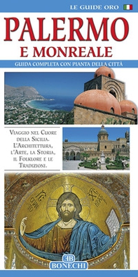 Palermo e Monreale. Guida completa con pianta della città - Librerie.coop