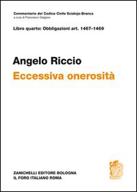 Libro quarto: artt. 1467-1469. Eccessiva onerosità - Librerie.coop