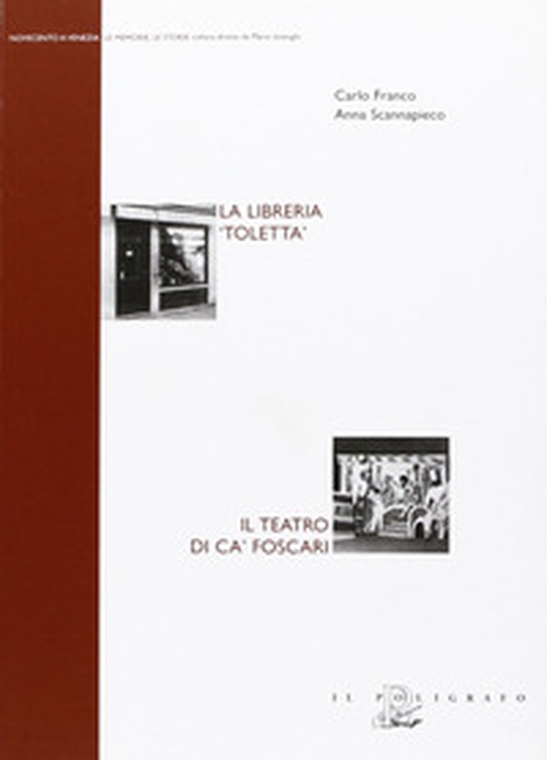 La libreria «Toletta». Il Teatro di Ca' Foscari - Librerie.coop La libreria «Toletta». Il Teatro di Ca' Foscari - Librerie.coop