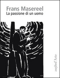 La passione di un uomo - Librerie.coop