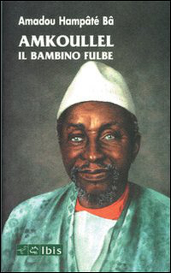 Amkoullel il bambino fulbe - Librerie.coop Amkoullel il bambino fulbe - Librerie.coop