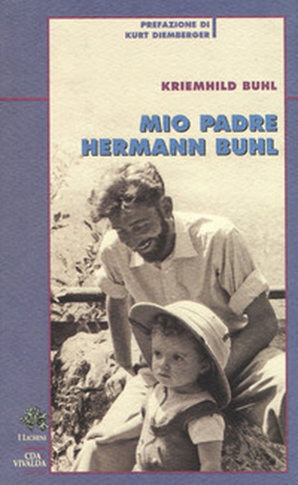 Mio padre Hermann Buhl - Librerie.coop Mio padre Hermann Buhl - Librerie.coop