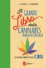 Il grande libro della cannabis medicinale. La guida completa del CBD - Librerie.coop