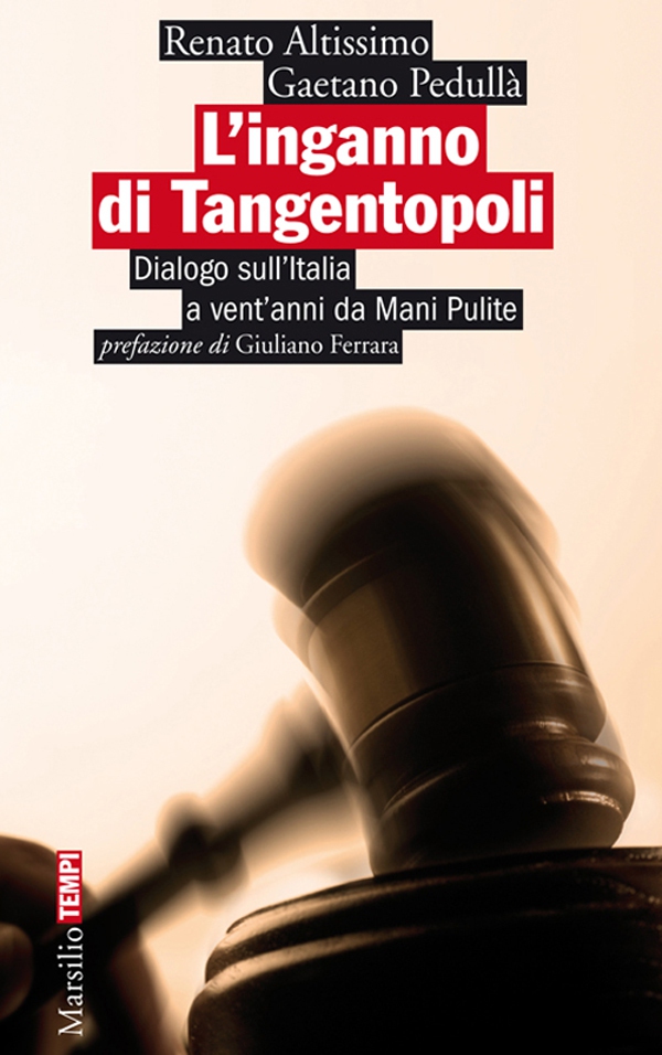 L'inganno di Tangentopoli - Librerie.coop L'inganno di Tangentopoli - Librerie.coop