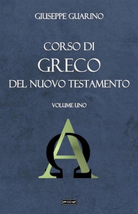 Corso di greco del Nuovo Testamento - Vol. 1 - Librerie.coop