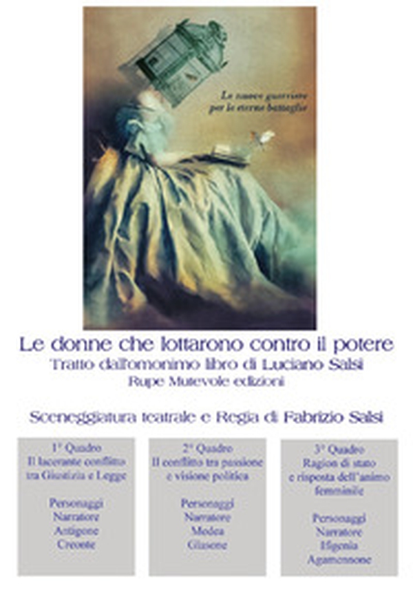 Le donne che lottarono contro il potere. Sceneggiatura teatrale - Librerie.coop