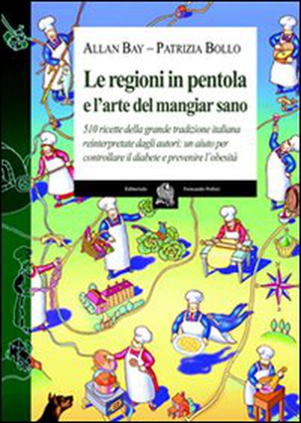 Le regioni in pentola e l'arte del mangiar sano. Cinquecentodieci ricette della grande tradizione italiana reiterpretate dagli autori - Librerie.coop Le regioni in pentola e l'arte del mangiar sano. Cinquecentodieci ricette della grande tradizione italiana reiterpretate dagli autori - Librerie.coop