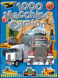 1000 macchine e camion. Con adesivi - Librerie.coop