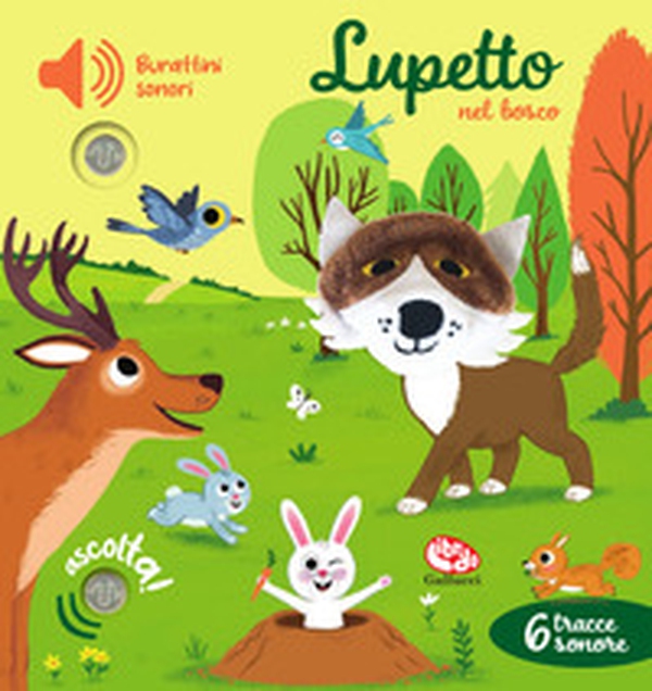 Lupetto nel bosco. Burattini sonori - Librerie.coop Lupetto nel bosco. Burattini sonori - Librerie.coop