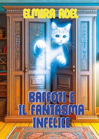 Baffoti e il fantasma infelice - Librerie.coop