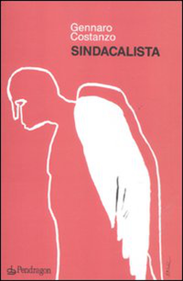 Sindacalista - Librerie.coop Sindacalista - Librerie.coop