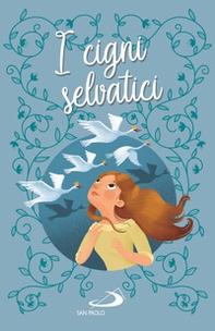 I cigni selvatici - Librerie.coop I cigni selvatici - Librerie.coop