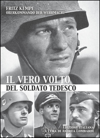 Il vero volto del soldato tedesco - Librerie.coop Il vero volto del soldato tedesco - Librerie.coop