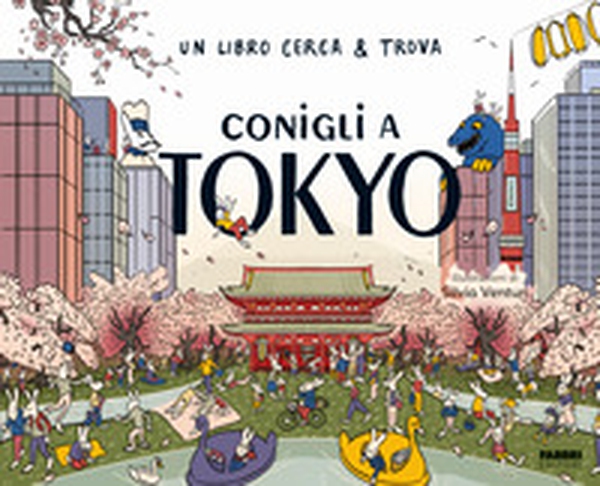 Conigli a Tokyo. Un libro cerca & trova - Librerie.coop Conigli a Tokyo. Un libro cerca & trova - Librerie.coop