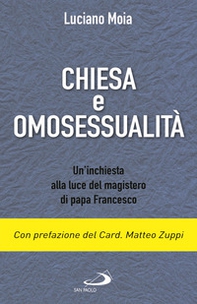 Chiesa e omosessualità. Un'inchiesta alla luce del magistero di papa Francesco - Librerie.coop