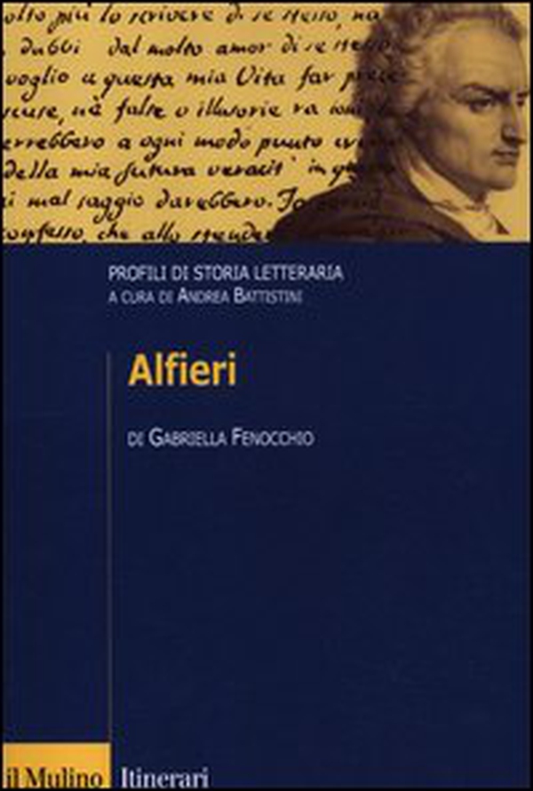 Alfieri. Profili di storia letteraria - Librerie.coop Alfieri. Profili di storia letteraria - Librerie.coop