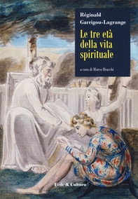 Le tre età della vita spirituale - Librerie.coop