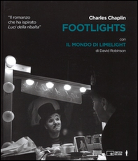 Footlights-Il mondo di Limelight - Librerie.coop