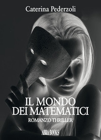 Il mondo dei matematici - Librerie.coop