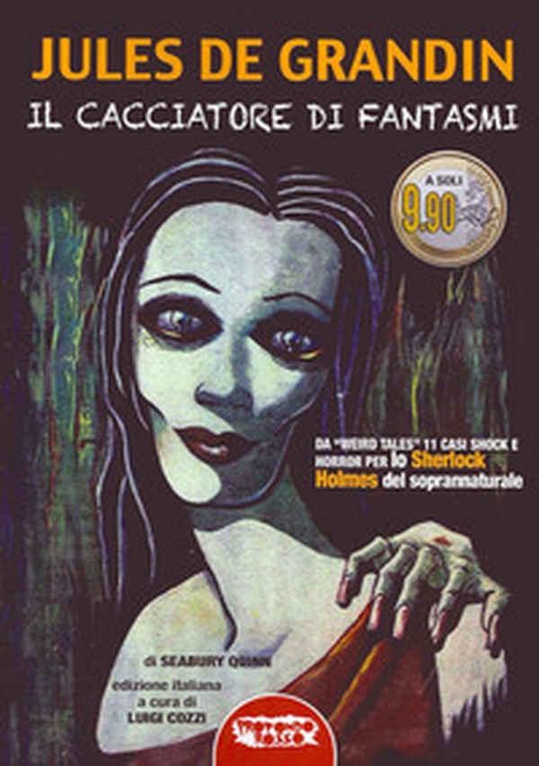 Jules De Grandin il cacciatore di fantasmi - Librerie.coop Jules De Grandin il cacciatore di fantasmi - Librerie.coop