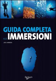 Guida completa alle immersioni - Librerie.coop