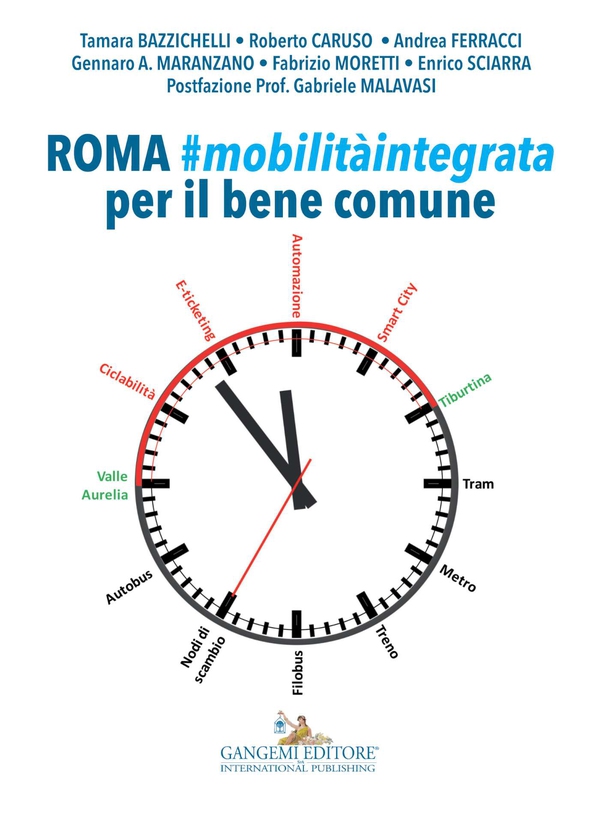 Roma mobilità integrata per il bene comune - Librerie.coop Roma mobilità integrata per il bene comune - Librerie.coop